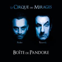 LE CIRQUE DES MIRAGES