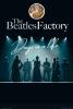 THE BEATLES FACTORY