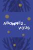 ABONNEZ VOUS